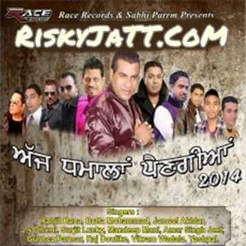 download Hang Hoya Paya Jatt Ranjit Rana mp3 song ringtone, Ajj Dhamala Pengia Ranjit Rana full album download