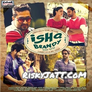 download Hajj Alfaaz mp3 song ringtone, Ishq Brandy Alfaaz full album download