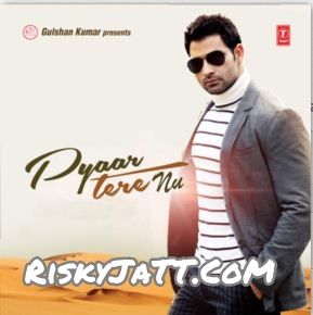 download 07 Prem Kahani Gill Ranjodh mp3 song ringtone, Pyaar Tere Nu Gill Ranjodh full album download