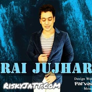 download 01 Gulabi Pagga Rai Jujhar mp3 song ringtone, Rounka Punjab Diyan Rai Jujhar full album download