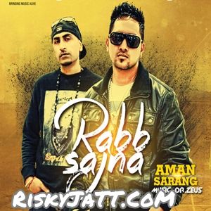 download Bapu Aman Sarang mp3 song ringtone, Rabb Sajna Aman Sarang full album download