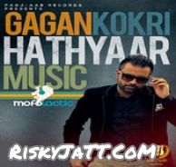 download Hathyaar Gagan Kokri mp3 song ringtone, Hathyaar Gagan Kokri full album download