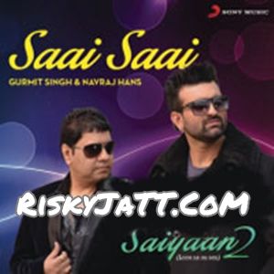 download Saai Saai Navraj Hans, Gurmit Singh mp3 song ringtone, Saai Saai Navraj Hans, Gurmit Singh full album download