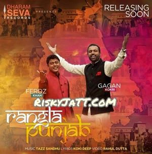 download Rangla Punjab Feroz Khan, Gagan Kokri mp3 song ringtone, Rangla Punjab Feroz Khan, Gagan Kokri full album download