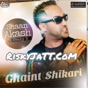 download Ghaint Shikari Shaan Akash, Praky B mp3 song ringtone, Ghaint Shikari Shaan Akash, Praky B full album download