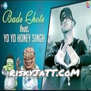 download Bakwaaspan Bade Chote Ft Yo Yo Honey Singh mp3 song ringtone, Bakwaaspan Bade Chote Ft Yo Yo Honey Singh full album download