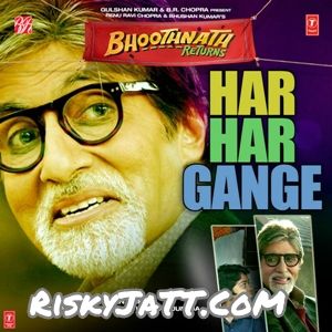 download Har Har Gange Aman Trikha mp3 song ringtone, Bhoothnath Returns Aman Trikha full album download