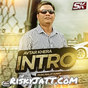 download Boli Te Boli Avtar Khera mp3 song ringtone, Intro Avtar Khera full album download