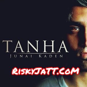 download Tanha (Club Mix) Junai Kaden mp3 song ringtone, Tanha Junai Kaden full album download