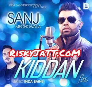 download Kiddan Sanj Meghowalia, Inda Bains mp3 song ringtone, Kiddan Sanj Meghowalia, Inda Bains full album download