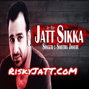 download Jatt Sikka Sheera Jasvir mp3 song ringtone, Jatt Sikka Sheera Jasvir full album download