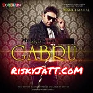 download Choti da Gabru Mangi Mahal mp3 song ringtone, Choti da Gabru Mangi Mahal full album download