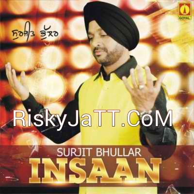 download Ek Onkar Surjit Bhullar mp3 song ringtone, Insaan Surjit Bhullar full album download