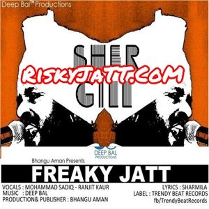 download Freaky Jatt Mohammad Sadiq, Deep Bal mp3 song ringtone, Freaky Jatt Mohammad Sadiq, Deep Bal full album download