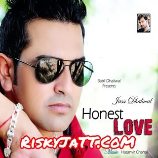 download Dj Jassi Dhaliwal mp3 song ringtone, Honest Love Jassi Dhaliwal full album download