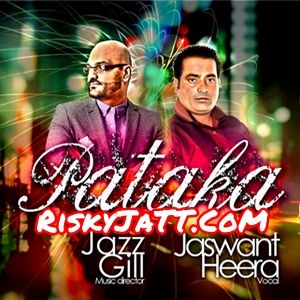 download Pataka Jazz Gill mp3 song ringtone, Pataka Jazz Gill full album download