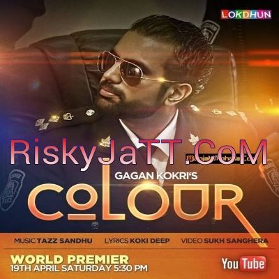 download Colour Gagan Kokri mp3 song ringtone, Colour Gagan Kokri full album download