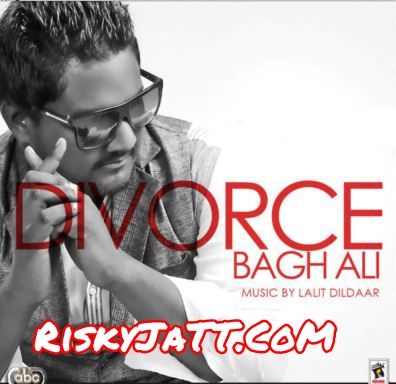 download Baarian Bagh Ali mp3 song ringtone, Divorce Bagh Ali full album download