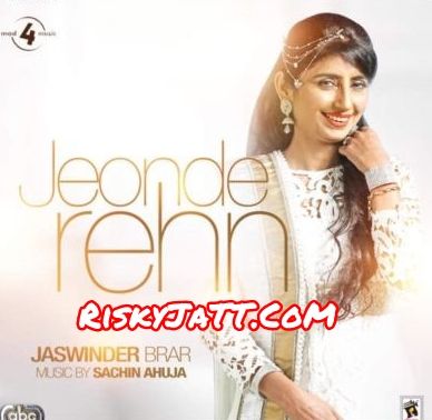 download GT Road Jaswinder Brar mp3 song ringtone, Jeonde Rehn Jaswinder Brar full album download