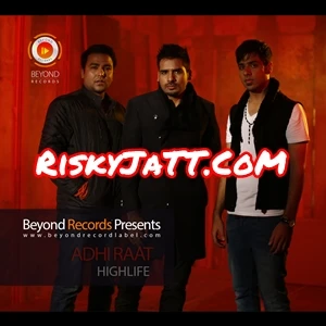 download Adhi Raat Highlife mp3 song ringtone, Adhi Raat Highlife full album download