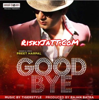 download Good Bye Preet Harpal mp3 song ringtone, Good Bye Preet Harpal full album download