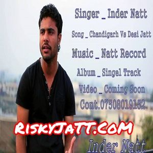 download Chandigarh Vs Desi Jatt Inder Natt mp3 song ringtone, Chandigarh vs Desi Jatt Inder Natt full album download