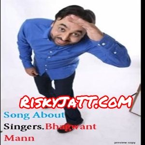 download Song About Singers Bhagwant Mann mp3 song ringtone, Song About Singers Bhagwant Mann full album download