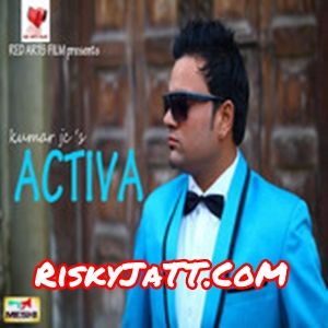 download Activa Kumar Jc mp3 song ringtone, Activa Kumar Jc full album download