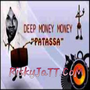 download Patassa Deep Money mp3 song ringtone, Patassa Deep Money full album download