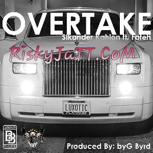 download Overtake Fateh, Sikander Kahlon mp3 song ringtone, Overtake Fateh, Sikander Kahlon full album download