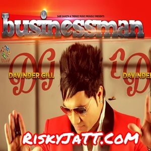 download Businessman Davinder Gill mp3 song ringtone, Businessman Davinder Gill full album download