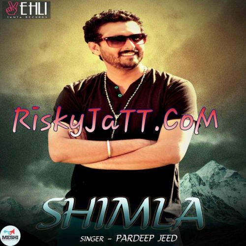 download Shimla Pardeep, Bhinda Aujla mp3 song ringtone, Shimla Pardeep, Bhinda Aujla full album download