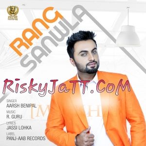 download Rang Sanwla Aarsh Benipal mp3 song ringtone, Rang Sanwla Aarsh Benipal full album download