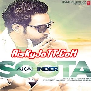 download Soota Ft V Grooves Akal Inder mp3 song ringtone, Soota Akal Inder full album download