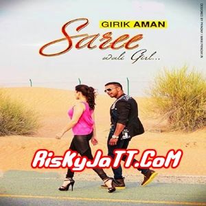 download Saree Wali Girl Girik Aman mp3 song ringtone, Saree Wali Girl Girik Aman full album download
