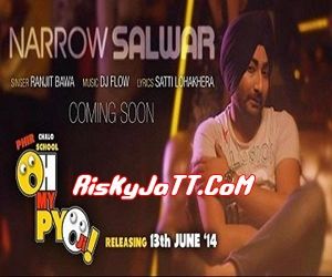 download Narrow Salwar Ft  DJ Flow Ranjit Bawa mp3 song ringtone, Narrow Salwar -iTunes-Rip Ranjit Bawa full album download