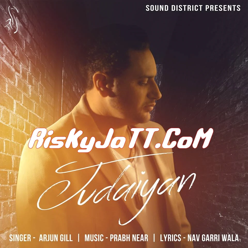 download Judaiyan Arjun Gill, Prabh Near mp3 song ringtone, Judaiyan Arjun Gill, Prabh Near full album download