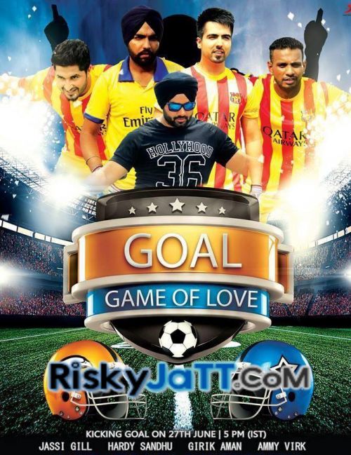 download Goal Jassi Gill, Hardy Sandhu, Girik Aman, Ammy Virk mp3 song ringtone, Goal Jassi Gill, Hardy Sandhu, Girik Aman, Ammy Virk full album download