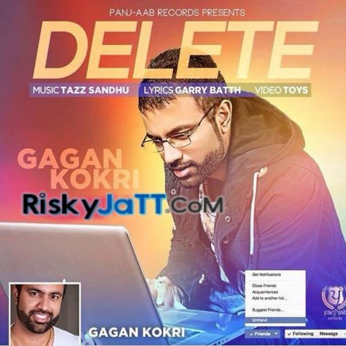 download Delete Gagan Kokri mp3 song ringtone, Delete Gagan Kokri full album download