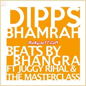 download Beats By Bhangra Dipps Bhamrah mp3 song ringtone, Beats By Bhangra Dipps Bhamrah full album download