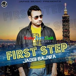 download Peedh Jaggi Bajwa mp3 song ringtone, First Step Jaggi Bajwa full album download