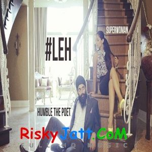 download Leh Superwoman, Humble the Poet mp3 song ringtone, Leh Superwoman, Humble the Poet full album download