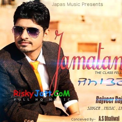download Jamatann Rajveer Raja mp3 song ringtone, Jamatann Rajveer Raja full album download