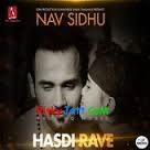 download Hasdi Rave Nav Sidhu mp3 song ringtone, Hasdi Rave Nav Sidhu full album download