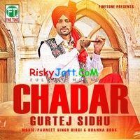 download Ranjha Gurtej Sidhu mp3 song ringtone, Chadar Gurtej Sidhu full album download