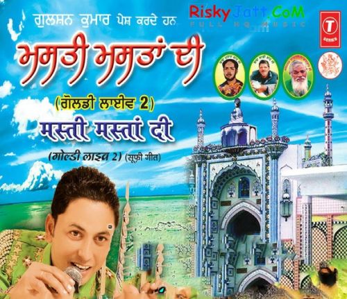 download Chal Chaliye Nakodar Noo Sher Goldy Bawa mp3 song ringtone, Masti Mastan Di (Live) Goldy Bawa full album download