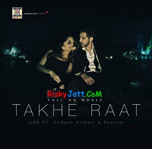 download Takhe Raat ft USR Sudesh Kumari, Raxstar mp3 song ringtone, Takhe Raat ft USR Sudesh Kumari, Raxstar full album download