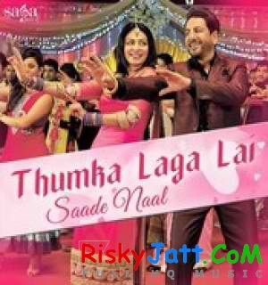download Saanu Te Aisa Mahi Harshdeep Kaur mp3 song ringtone, Thumka Laga Lai Saade Nal Harshdeep Kaur full album download