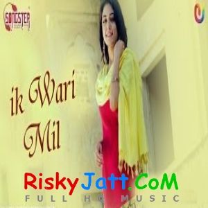 download Ik Wari Mil Saini, Sharon Jhonson, Bawa Sahni mp3 song ringtone, Ik Wari Mil Saini, Sharon Jhonson, Bawa Sahni full album download