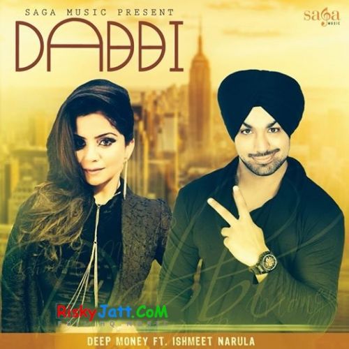download Dabbi Deep Money, Ishmeet Narula mp3 song ringtone, Dabbi Deep Money, Ishmeet Narula full album download